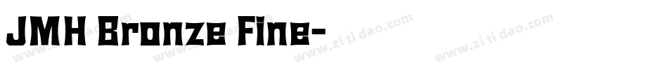 JMH Bronze Fine字体转换